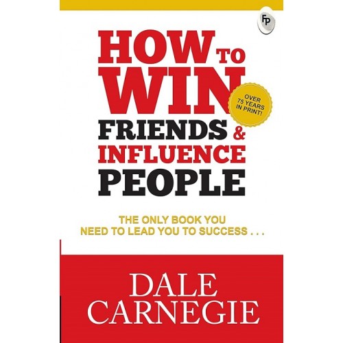 Fingerprint Publishing's How To Win Friends and Influence People by Dale Carnegie